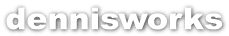 dennisworks